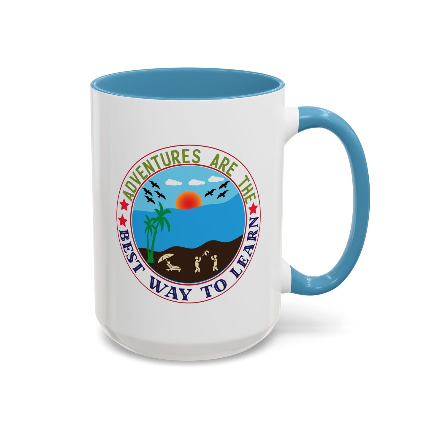 Adventure Mug - Adventures Are The Best