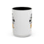 Humor Mug - I Don't Need a Mood Ring