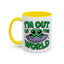 Alien Mug - I'm Out Of This World