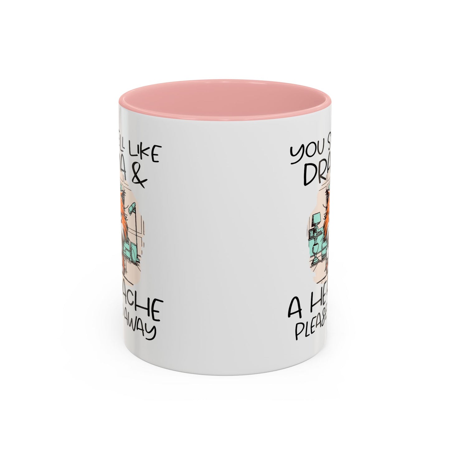Humor Mug - You Smell Like Drama and a Headache