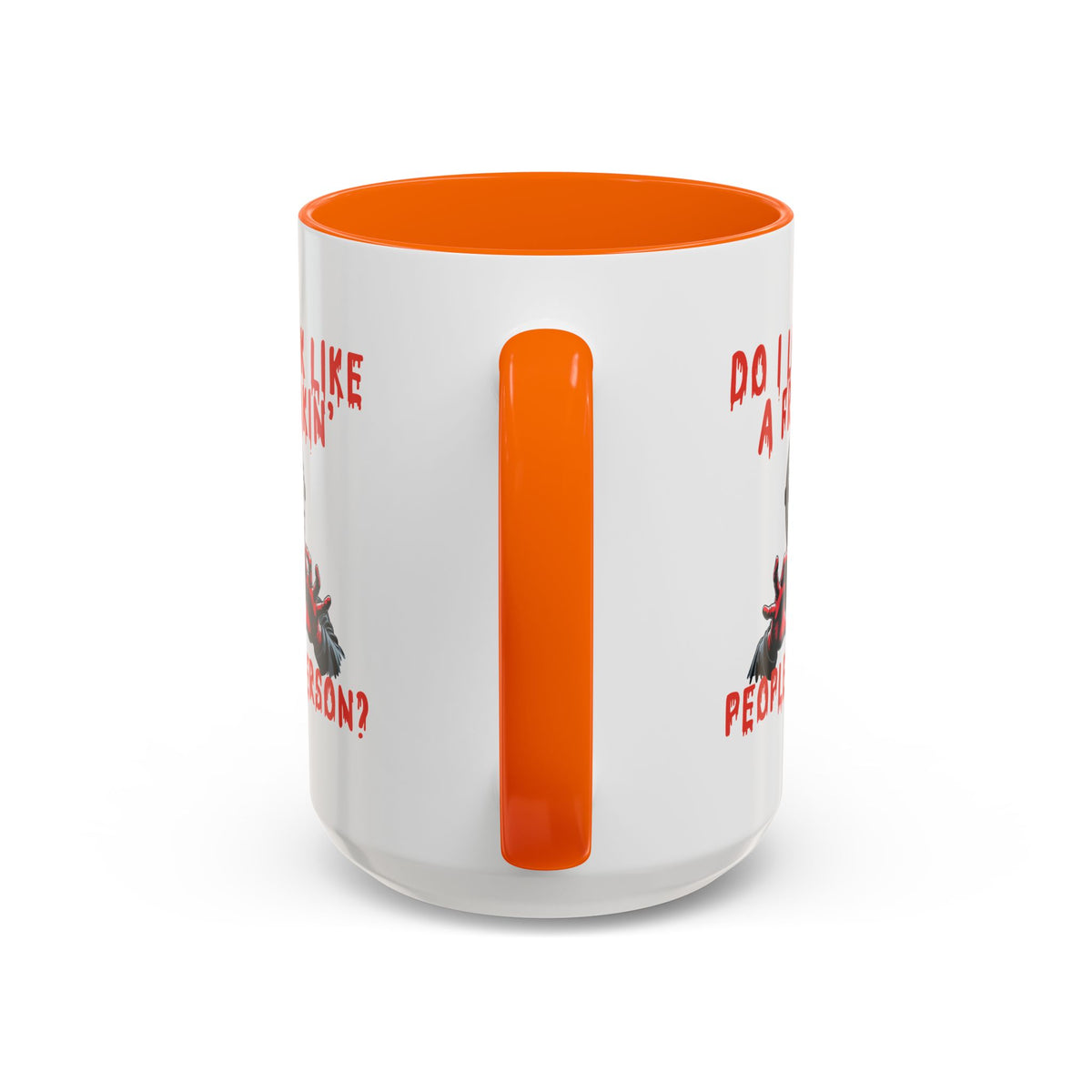 Humor Mug - Do I look Like a Freakin' People Person