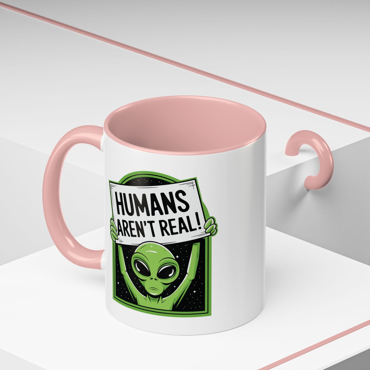 Alien Mug - Humans Aren't Real