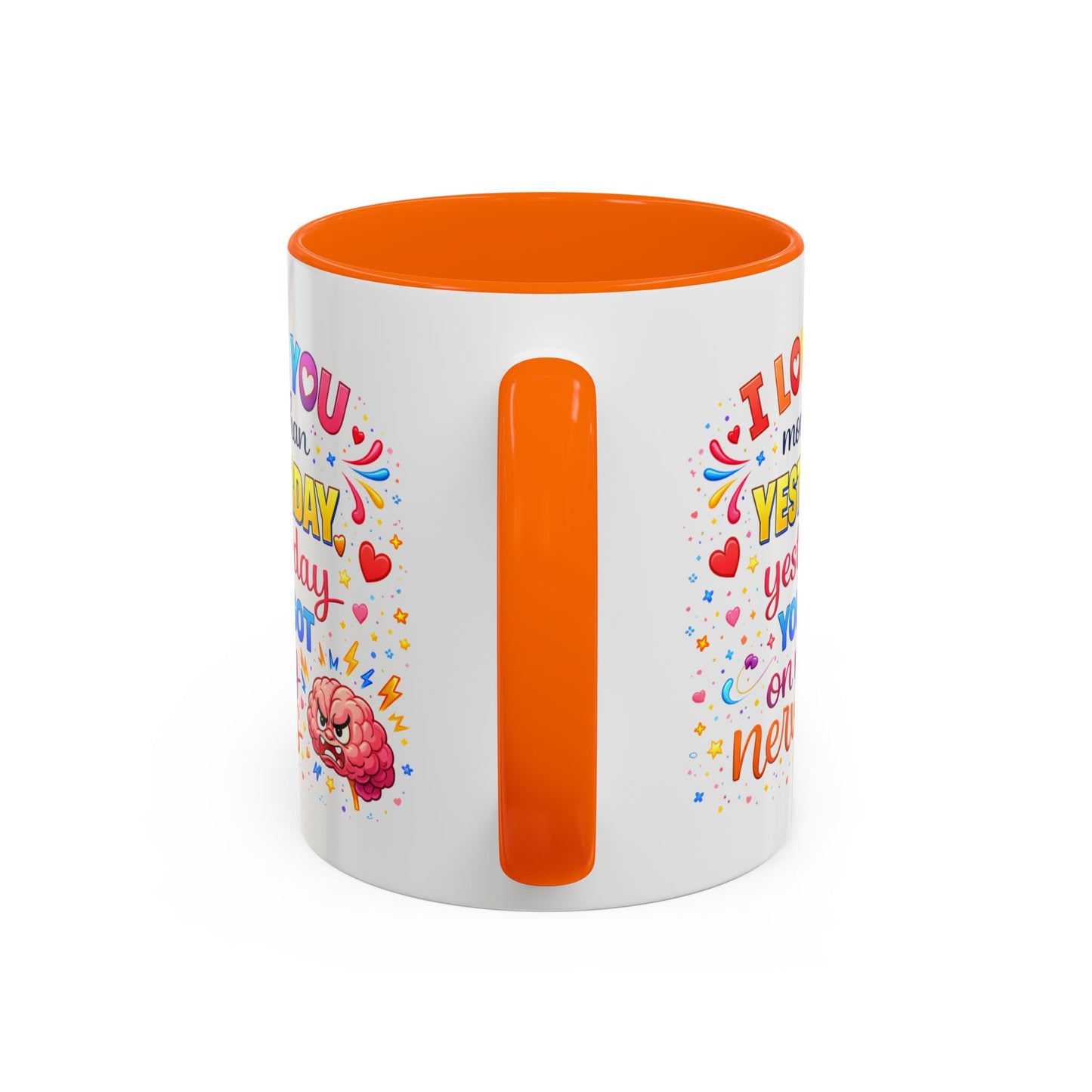 Anniversary Mug - I Love You More Than Yesterday