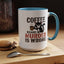 Humor Mug -  Coffee Because Murder is Wrong