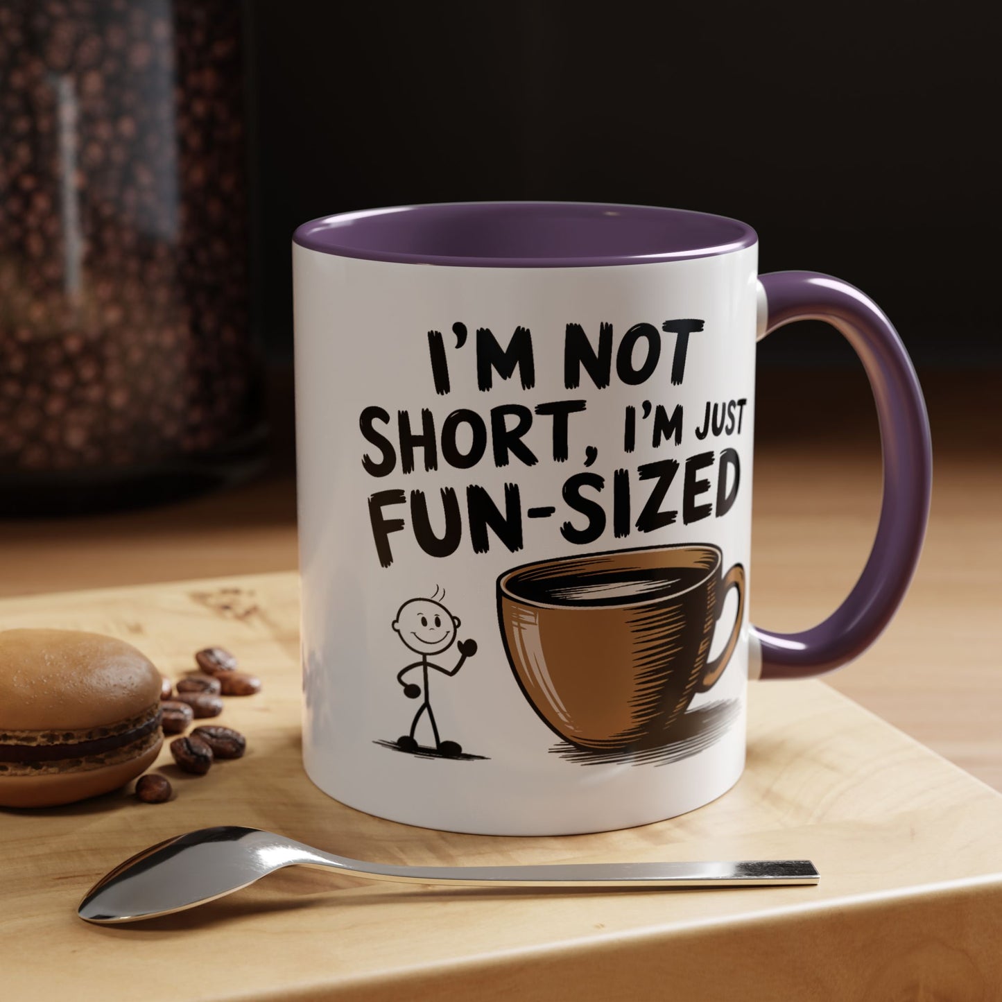 Humor Mug - I'm Not Short