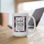 Anniversary Mug - You're Are The Finest