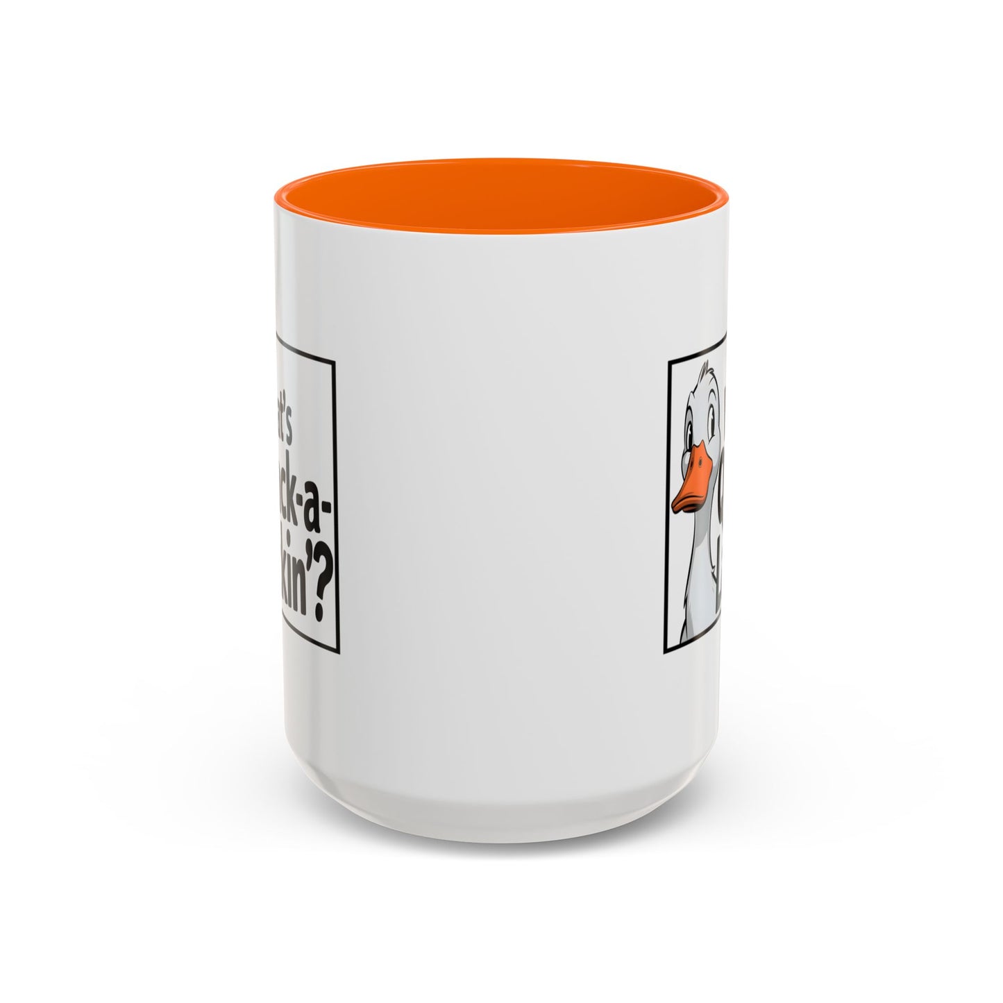 Humor Mug - What's Quack-a-Lackin'