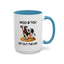 Humor Mug - Moo B*tch Get Out of the Way