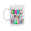 Adult Mug - Exhale The Bullshit