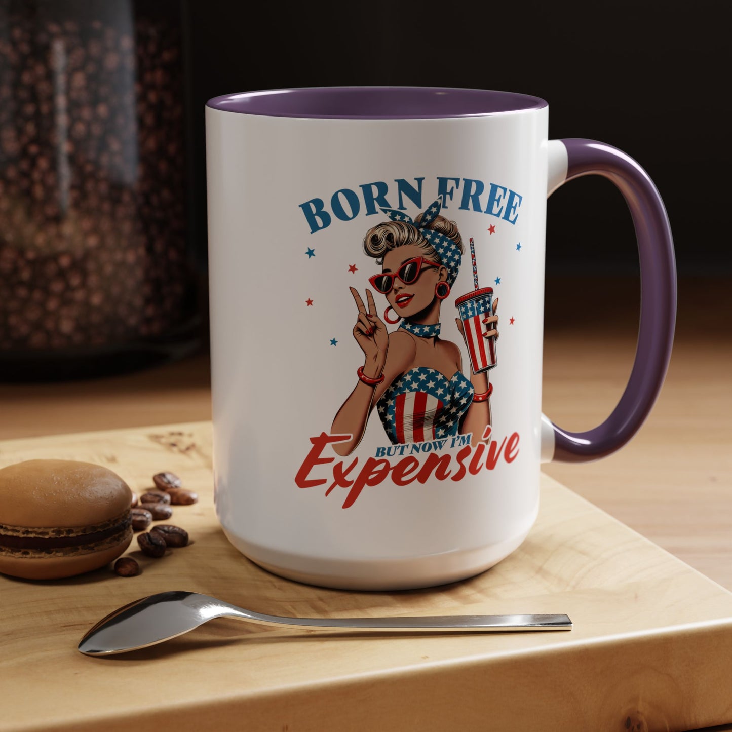 4th of July Mug - Born Free But Now I'm Expensive