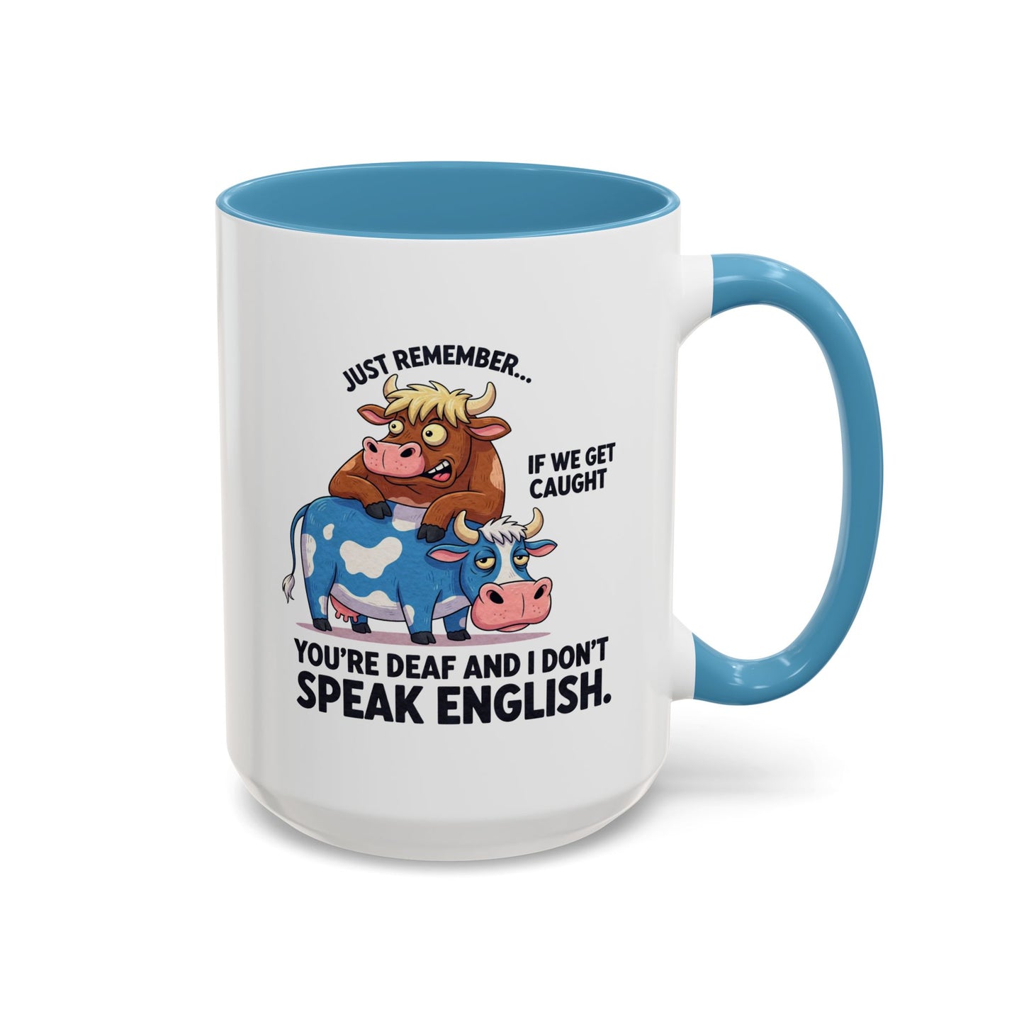 Office Mug - Just Remember