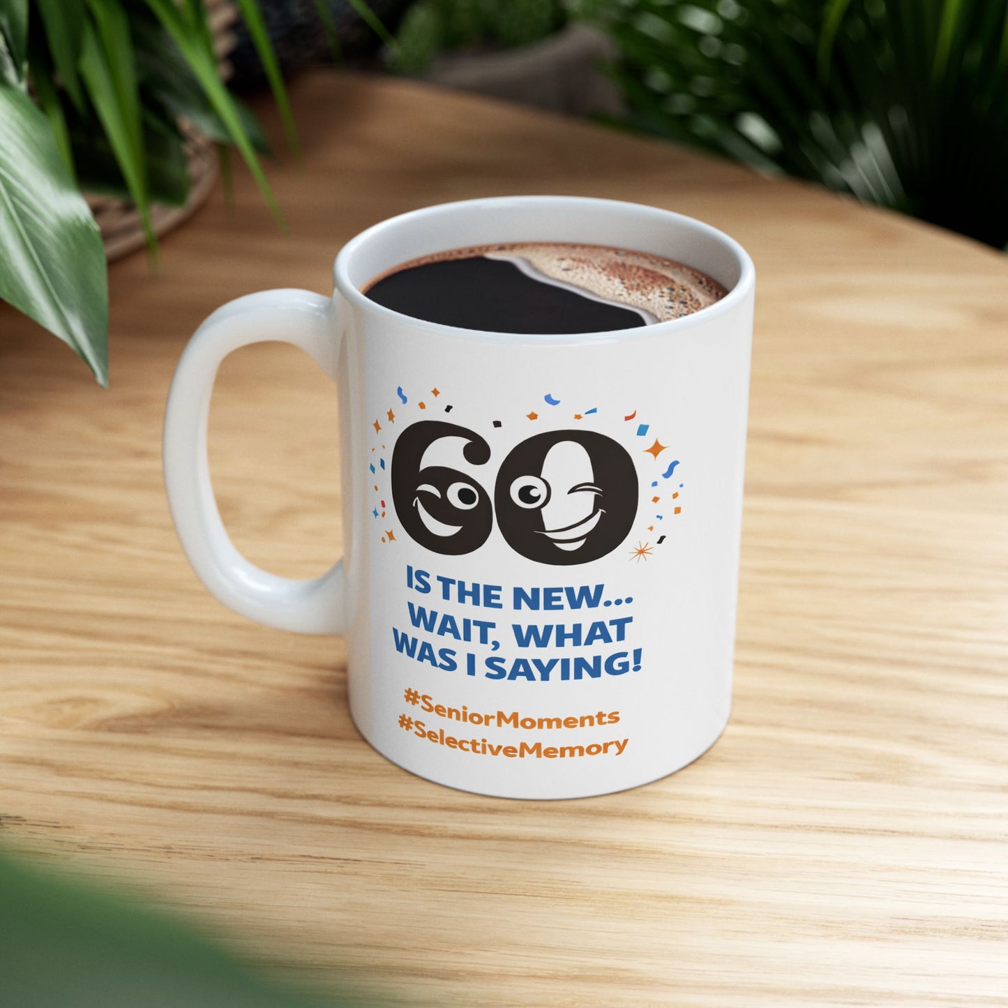 Birthday Mug - 60 Is The New