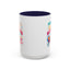 Humor Mug - I Am a Great Multitasker