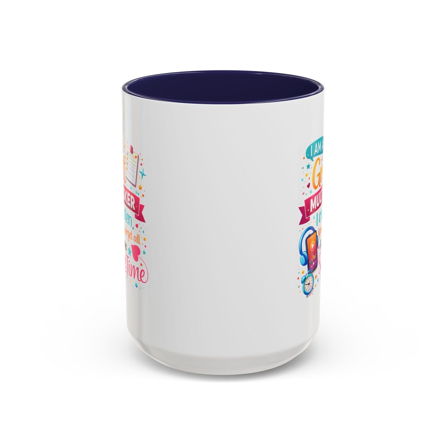 Humor Mug - I Am a Great Multitasker