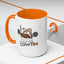 Humor Mug - I Still Love You