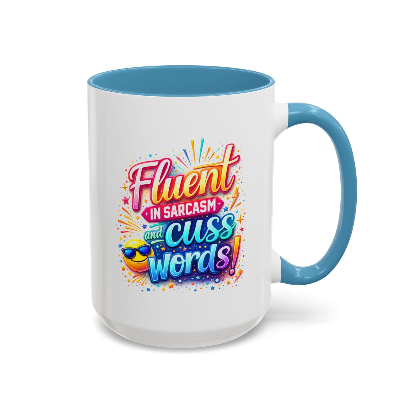 Humor Mug - Fluent in Sarcasm
