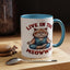 Animal Mug - Live in The Meowww