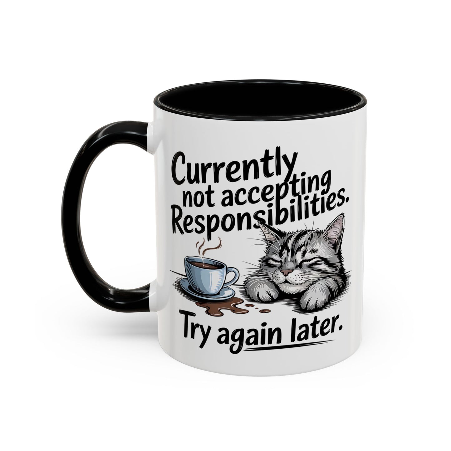 Animal Mug - Currently Not Accepting Responsibilities