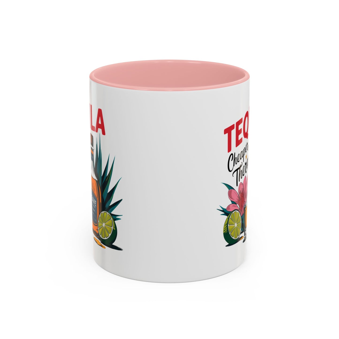 Adult Mug - Tequila Cheaper That Therapy