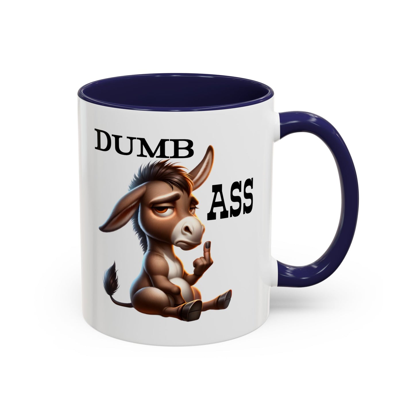 Humor Mug - Dumb Ass