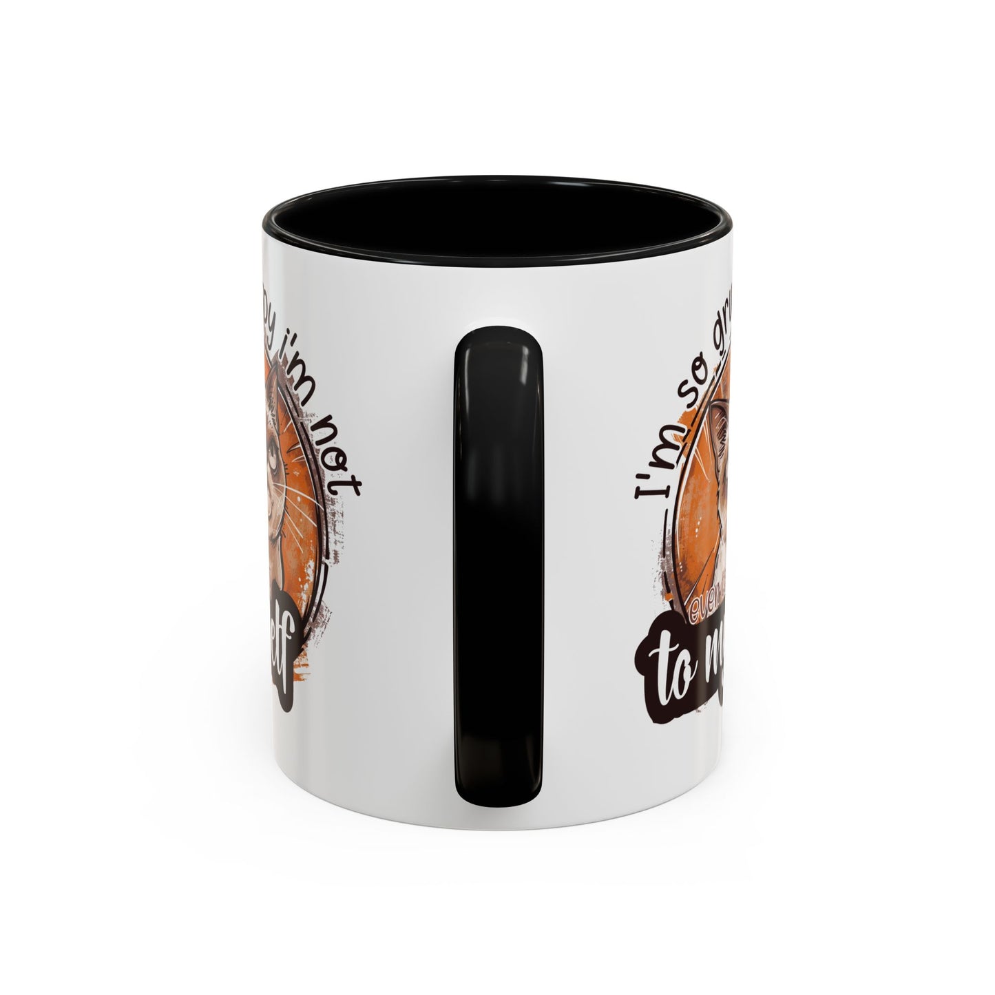 Humor Mug - I'm So Grumpy