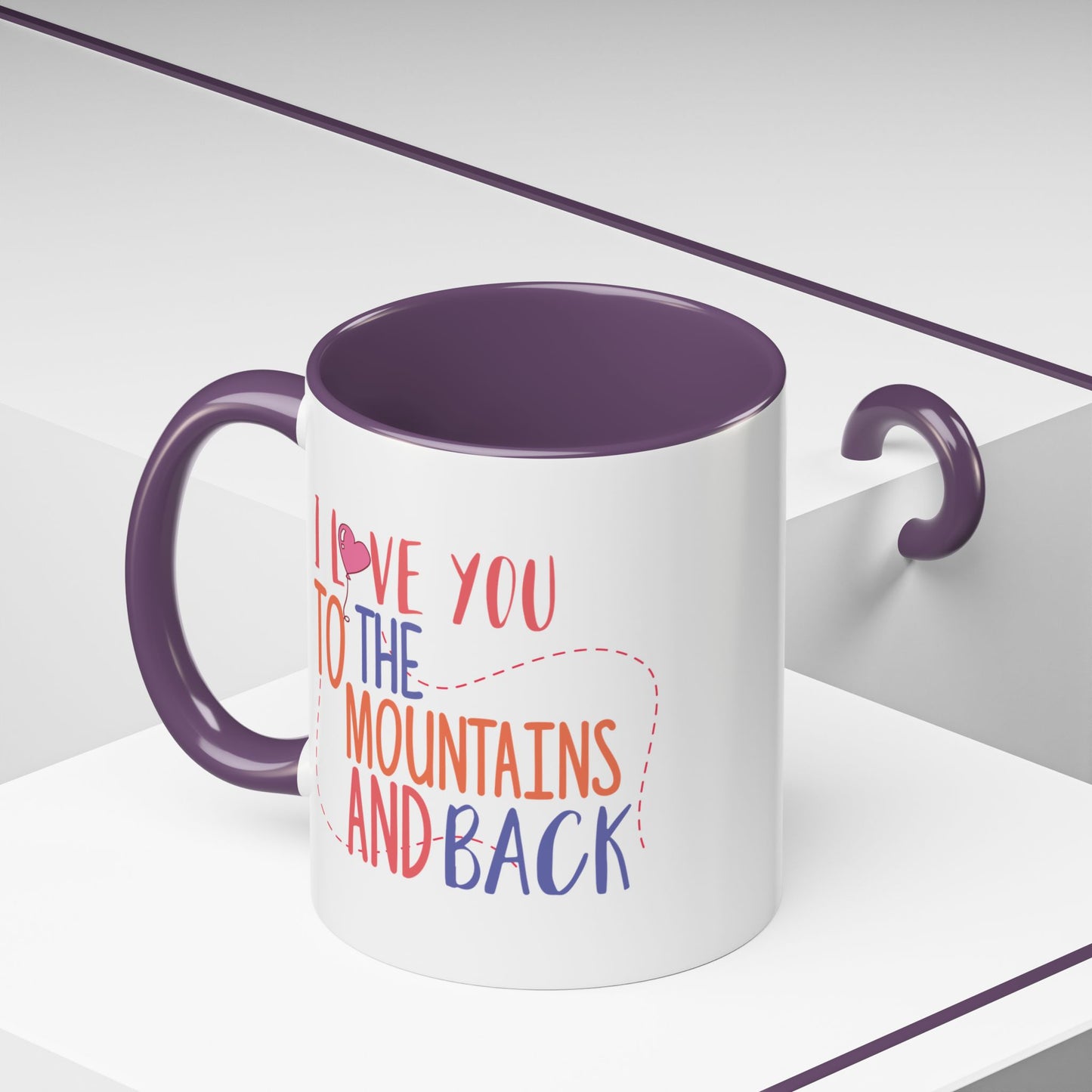 Adventure Mug - I Love You To The Mountains