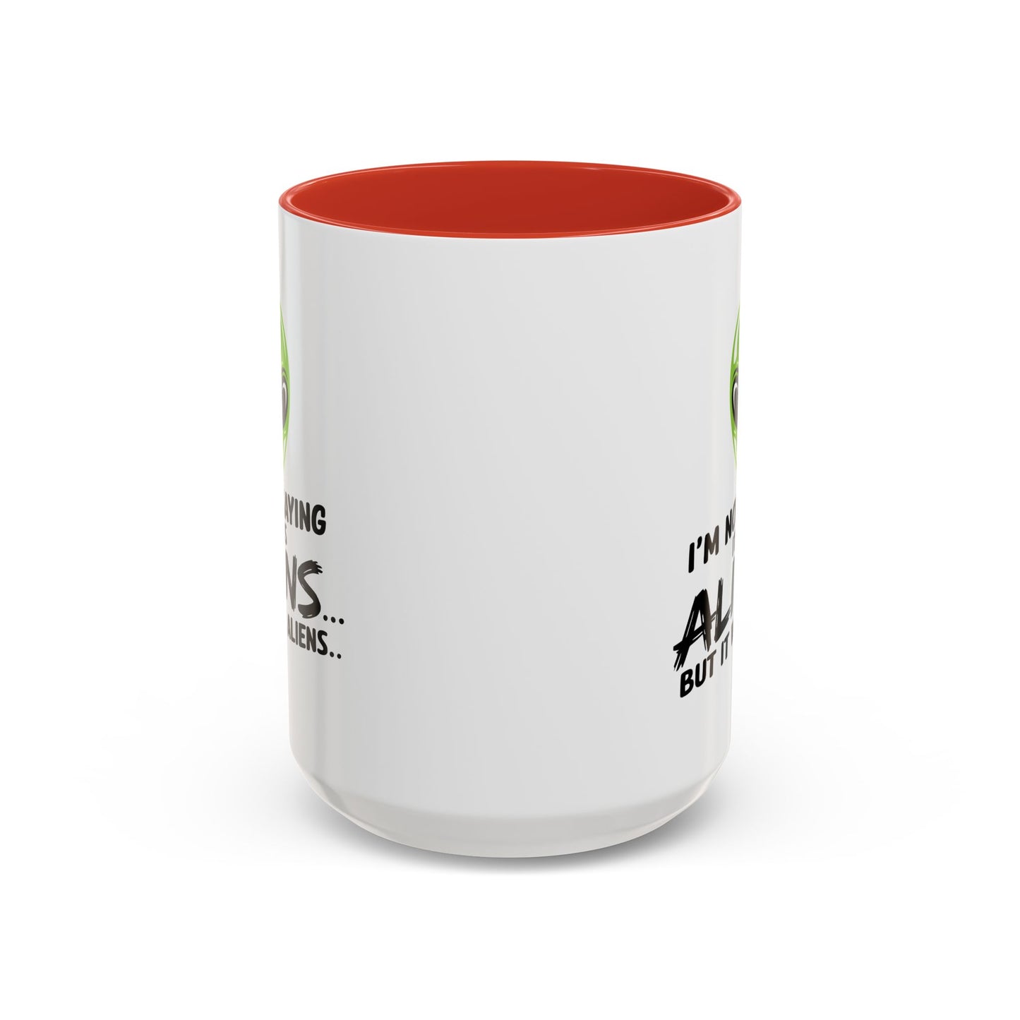 Alien Mug - I'm Not Saying