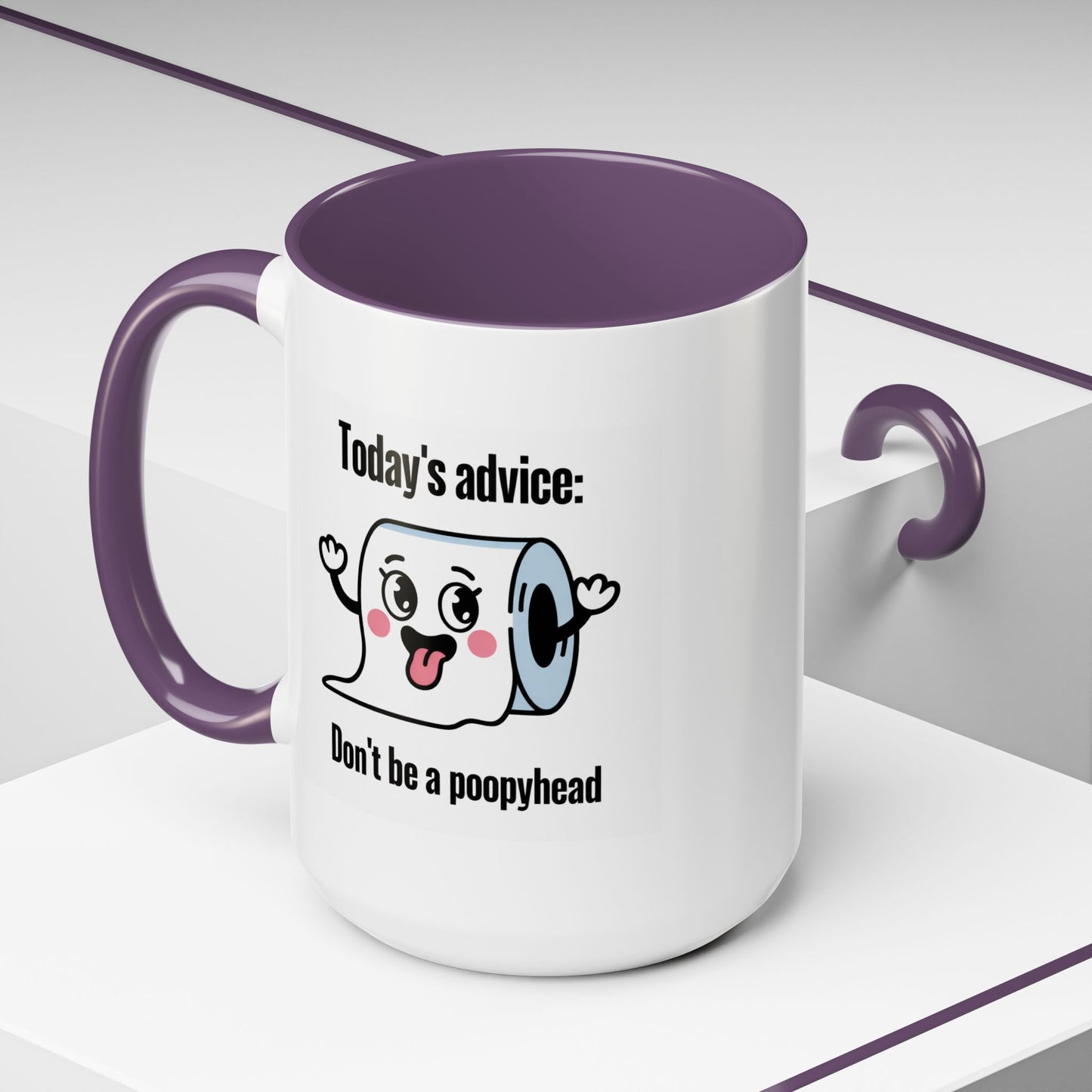 Humor Mug - Today's Advice
