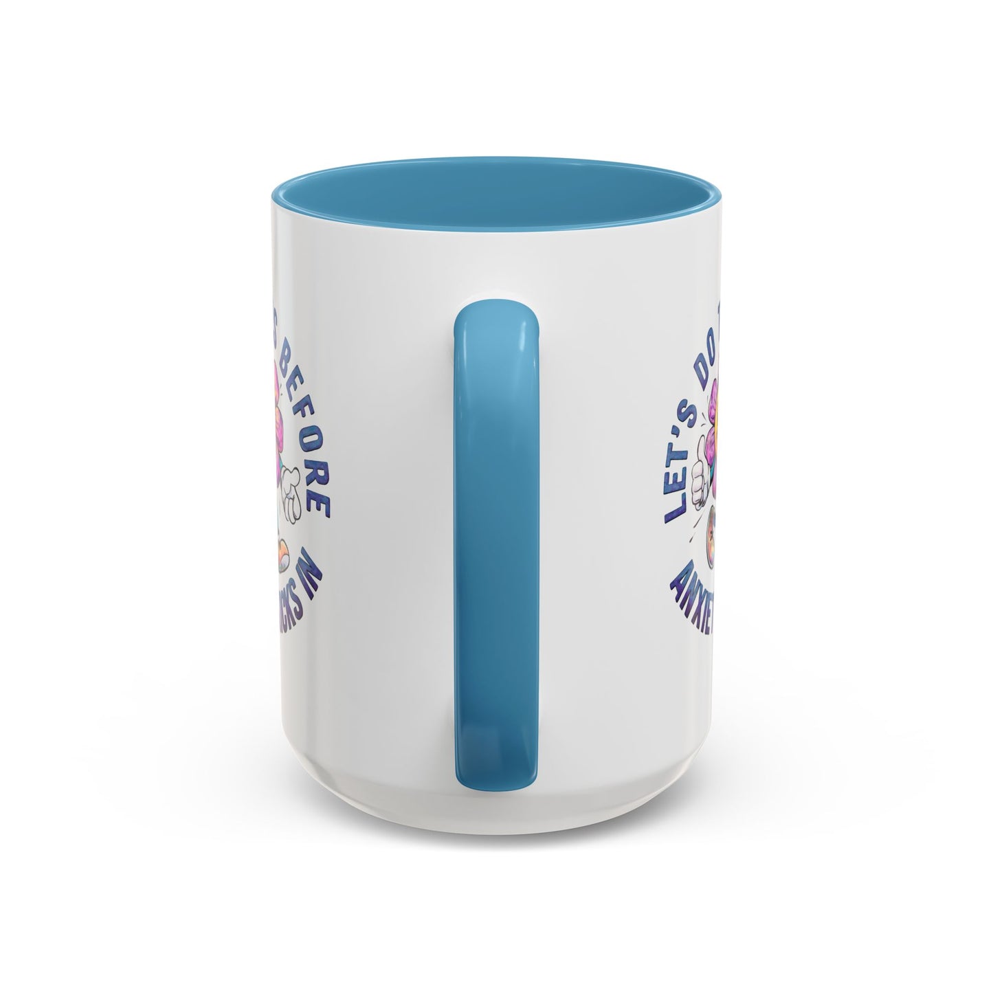 Humor Mug - Let's Do This Before