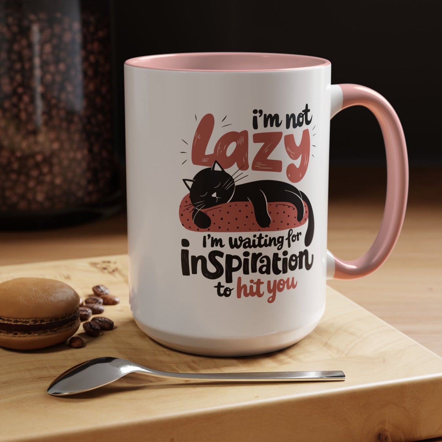 Office Mug - I'm Not Lazy