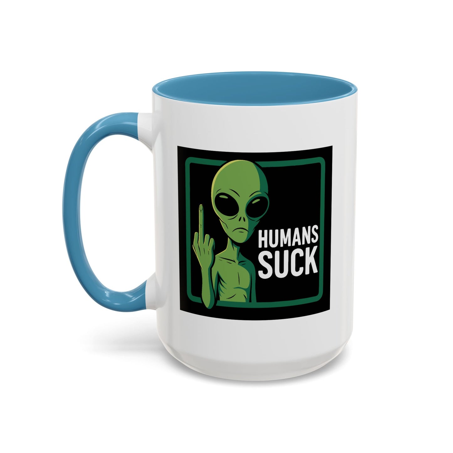 Alien Mug - Humans Suck