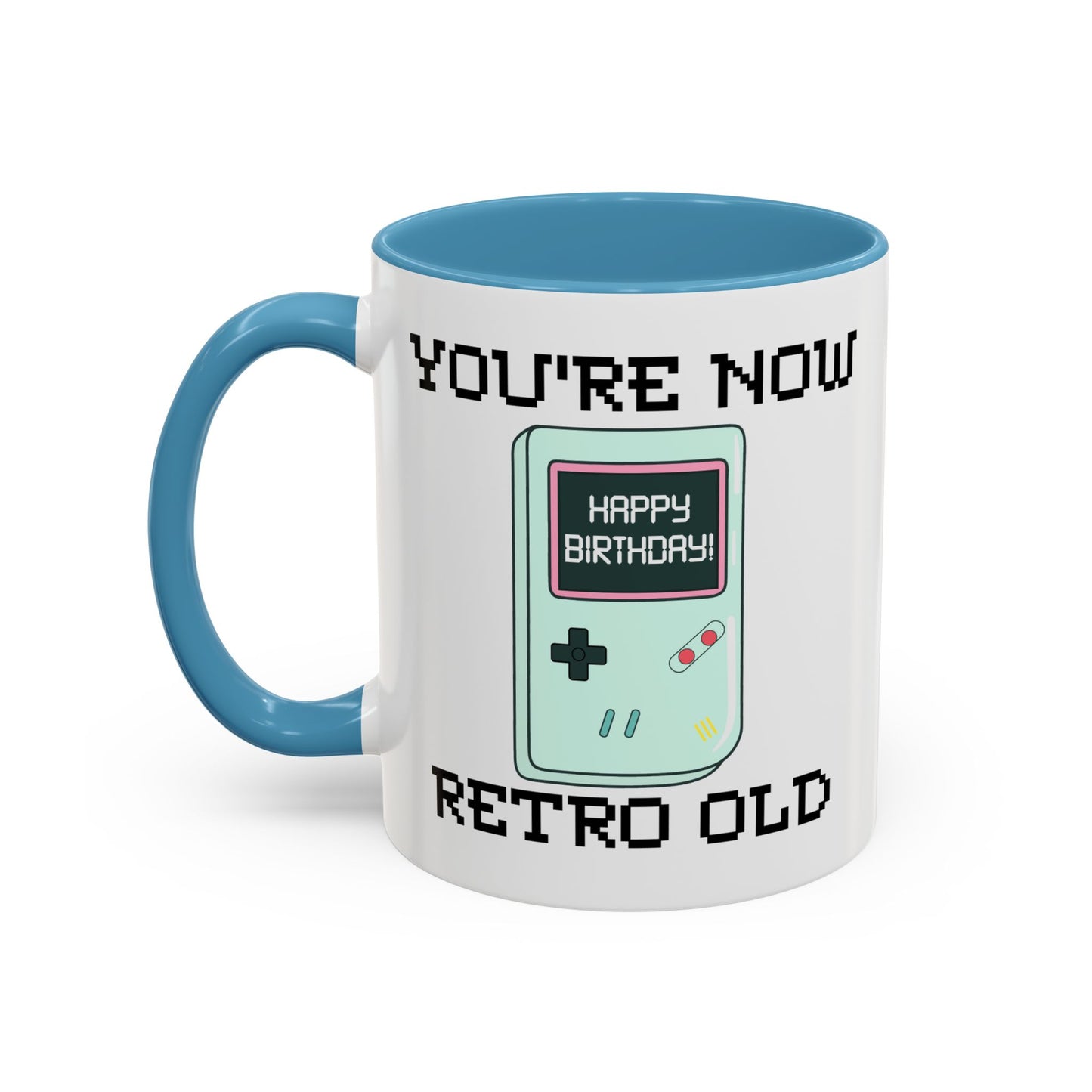 Birthday Mug - You're Retro Old