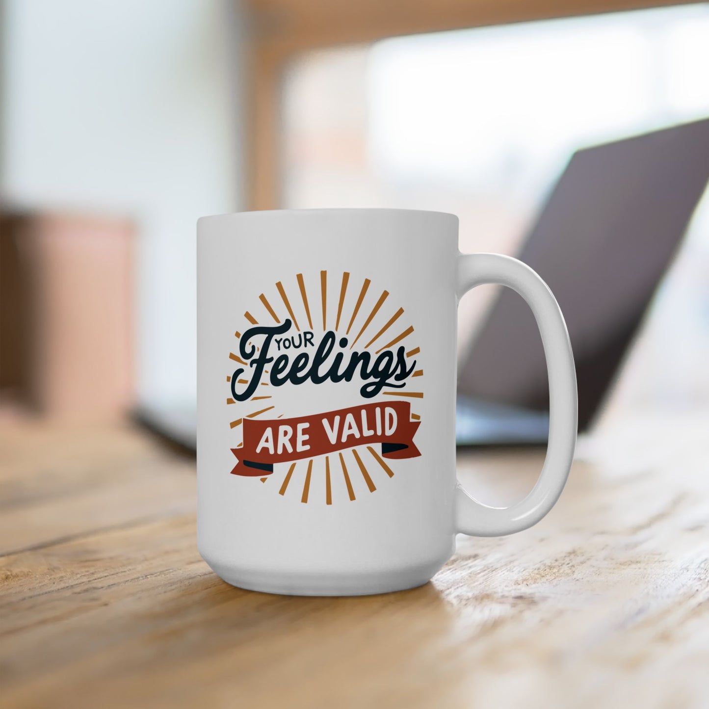 Wellness Mug - Your Feelings Are Valid