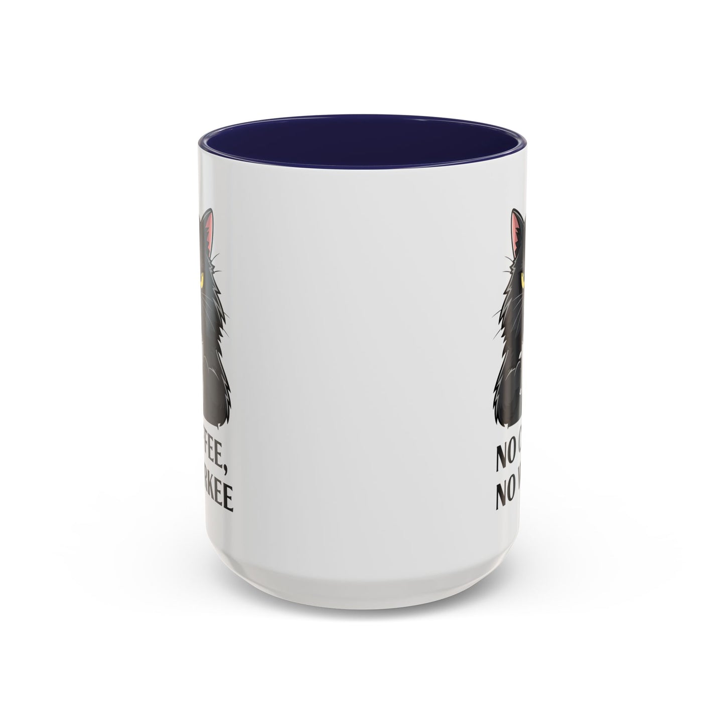 Office Mug - No Coffee No Workee