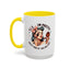 Humor Mug - Yes I'm Pretty
