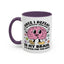 Humor Mug - Once I Defeat This Chemical Imbalance