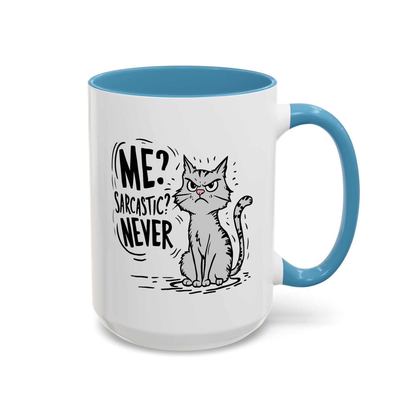Animal Mug - Me? Sarcastic? Never
