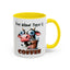 Humor Mug - My Blood Type is Coffee