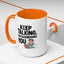 Humor Mug - Keep Talking I'm Diagnosing You