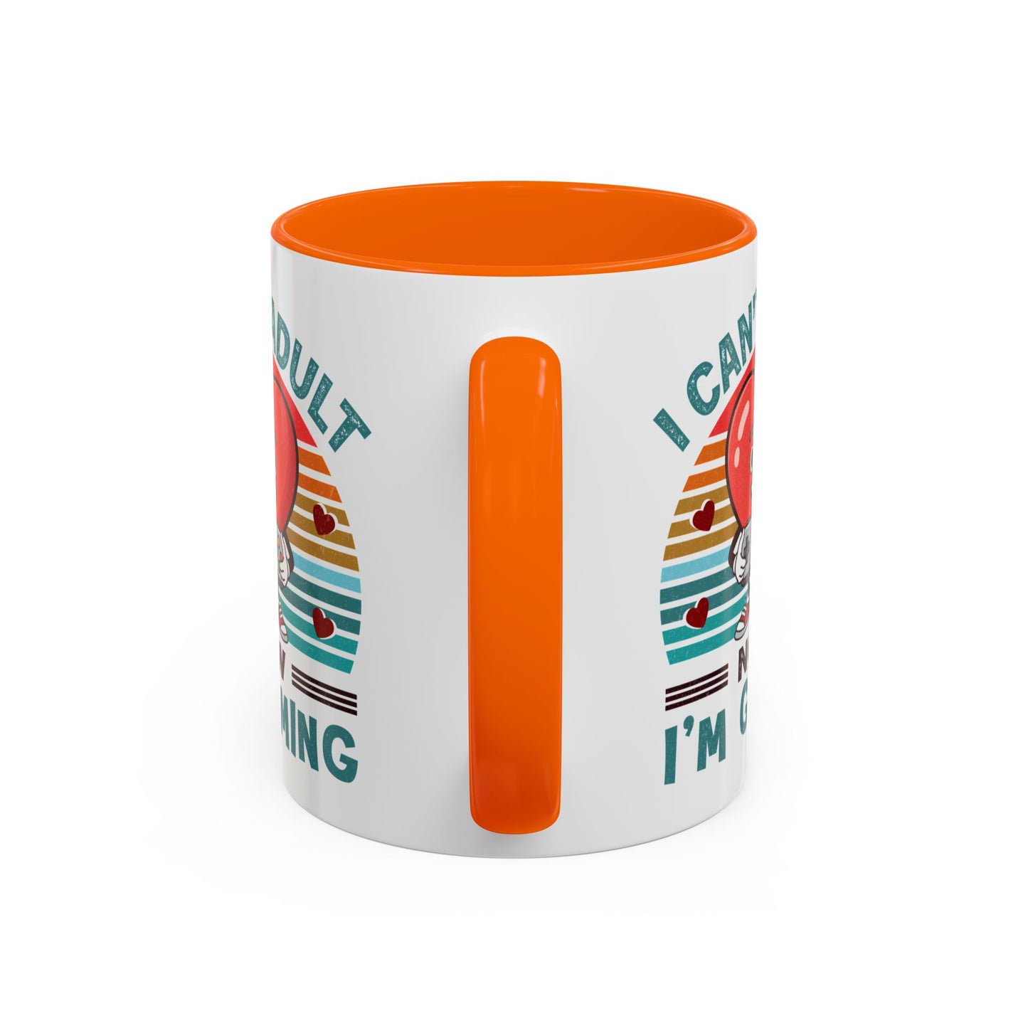 Adult Mug - I Can't Adult Now I'm Gaming