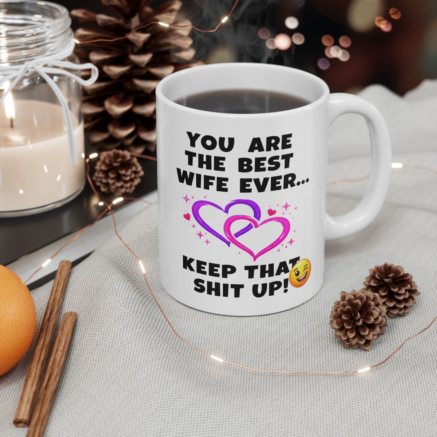 Anniversary Mug - You Are The Best Wife Ever