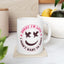 Humor Mug - Sorry I'm Late