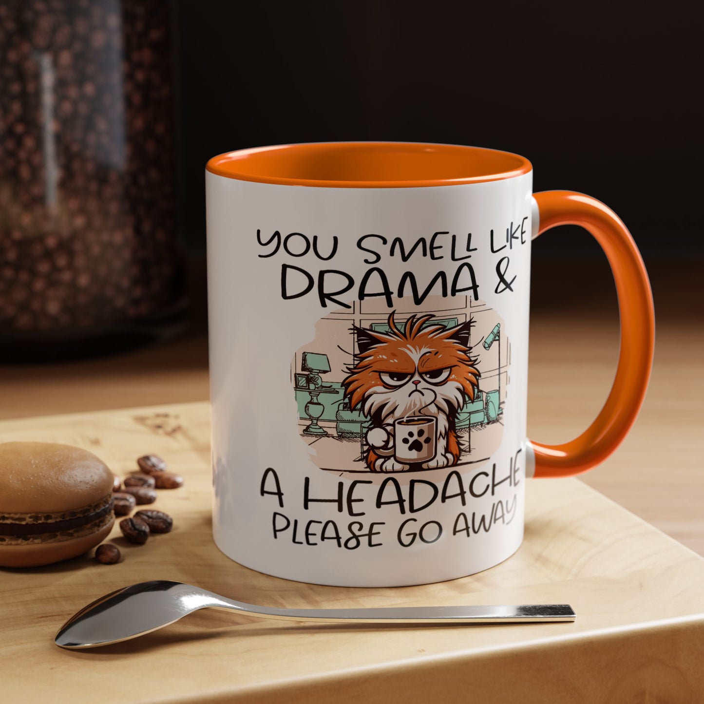 Humor Mug - You Smell Like Drama and a Headache