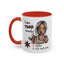 Humor Mug - I Have Two Moods