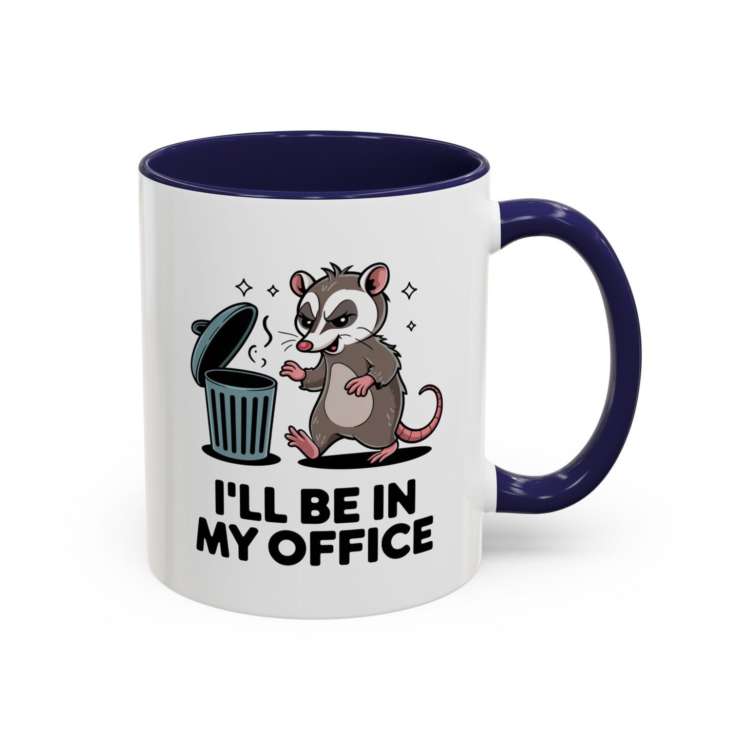 Office Mug - I'll Be In My Office