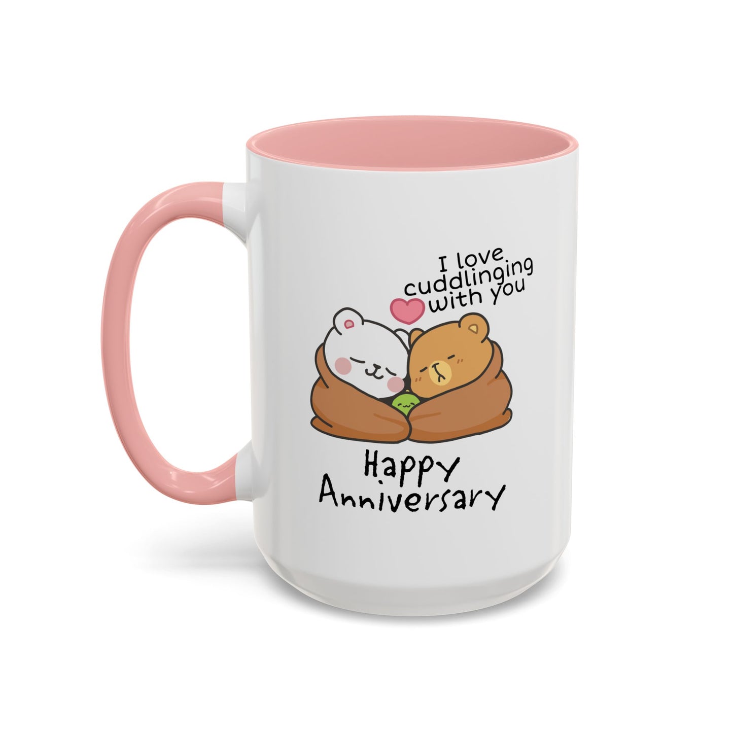 Anniversary Mug - I Love Cuddling With You