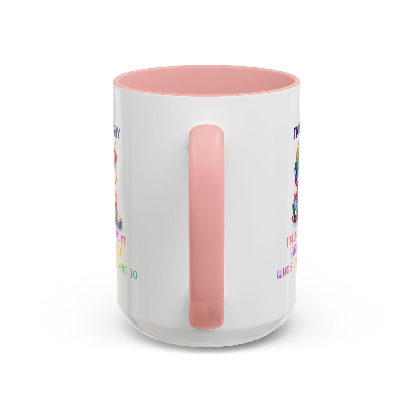 Humor Mug - I'm Not Shy