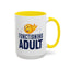Adult Mug - Functioning Adult