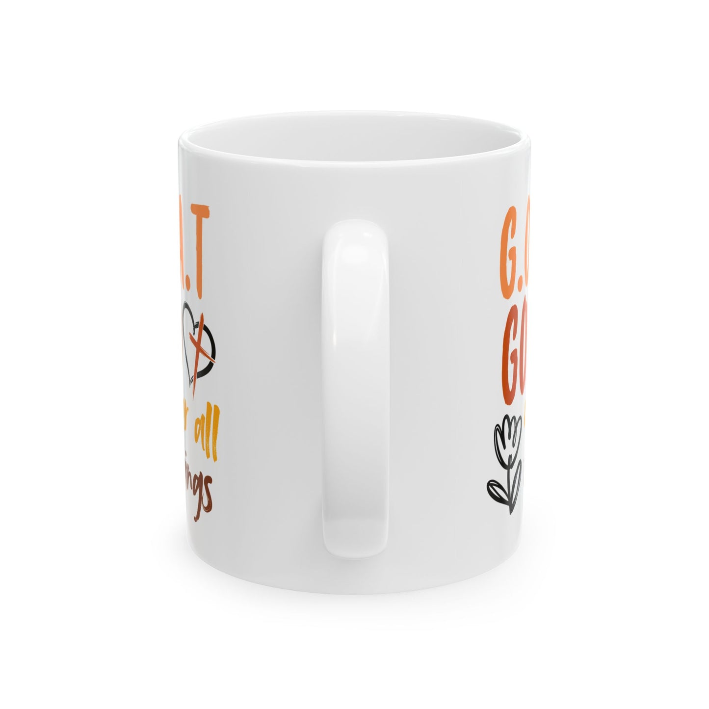 Religious Mug - God Over All Things