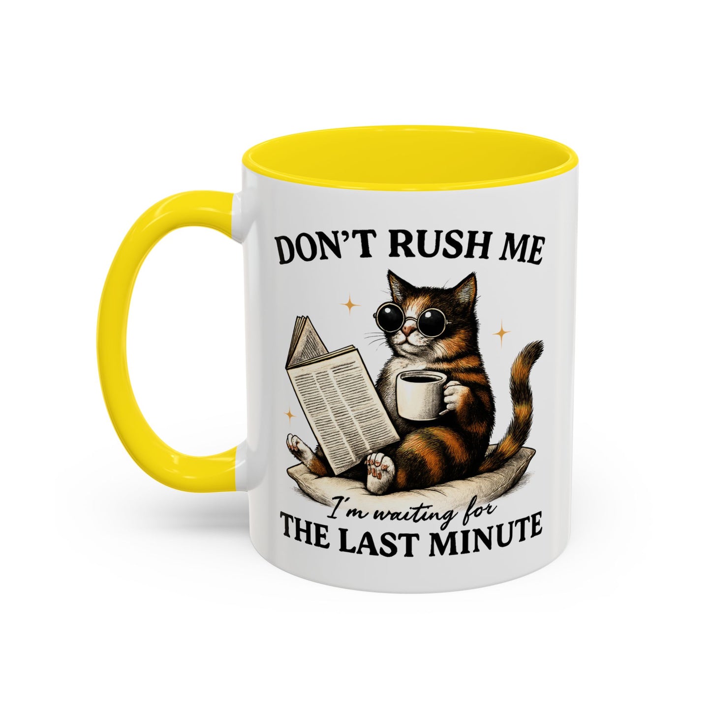 Animal Mug - Don't Rush Me  I'm Waiting For The Last Minute